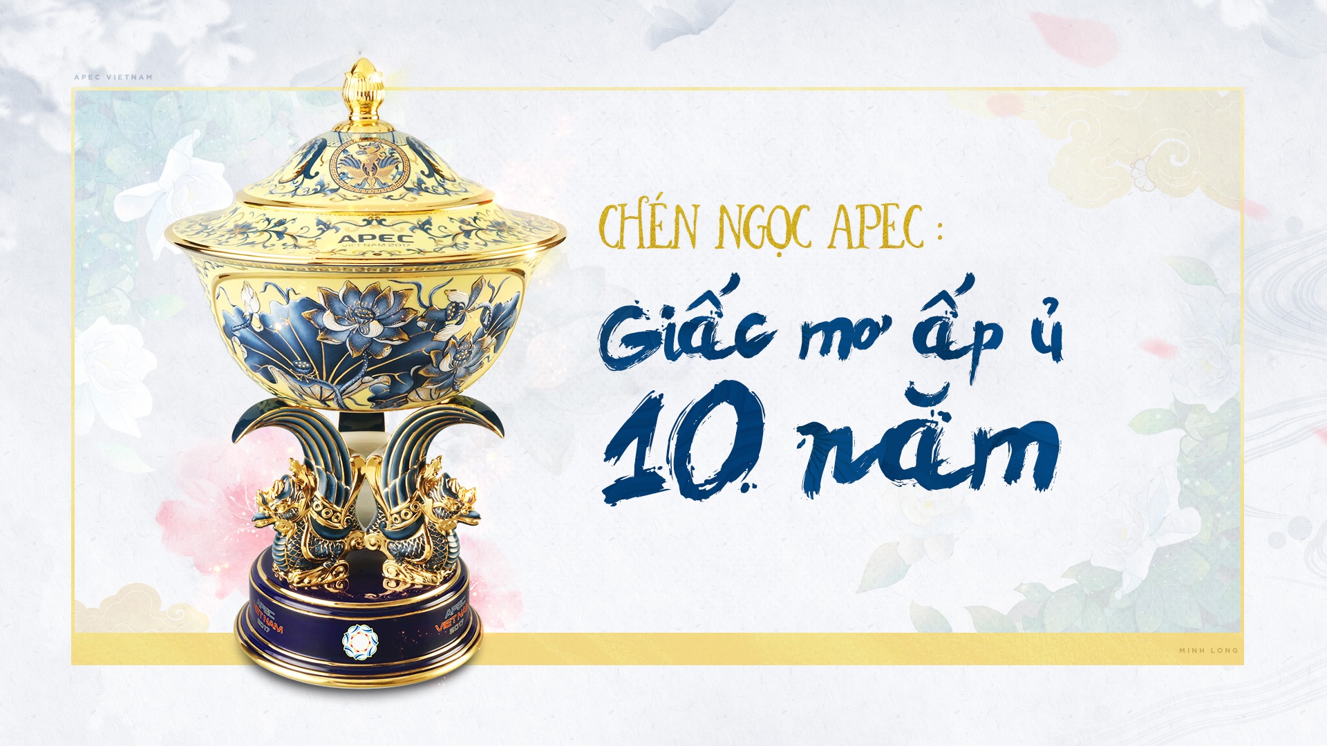 Chen ngoc APEC: Giac mo ap u 10 nam hinh anh