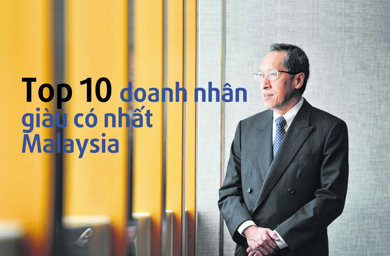 10 nguoi giau nhat Malaysia hinh anh