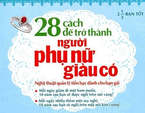 cuốn sách 28 cách để trở thành người phụ nữ giàu có ảnh 1 cuon sach 28 cach de tro thanh nguoi phu nu giau co anh 1