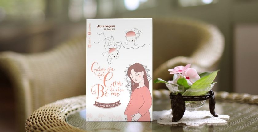 cuốn sách Cảm ơn con đã chọn bố mẹ ảnh 1 cuon sach Cam on con da chon bo me anh 1