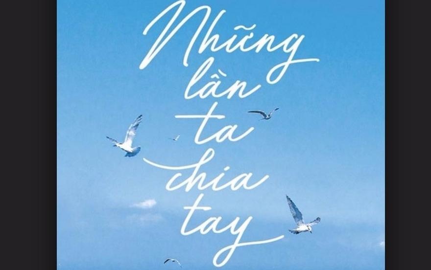 'Nhung lan ta chia tay': Cau chuyen tinh dang suy ngam hinh anh