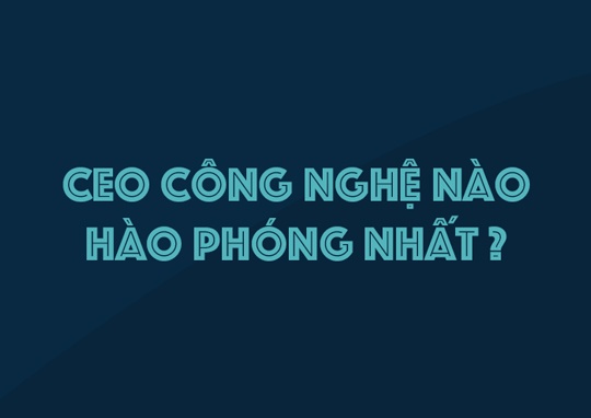 Nhung CEO hao phong nhat the gioi hinh anh