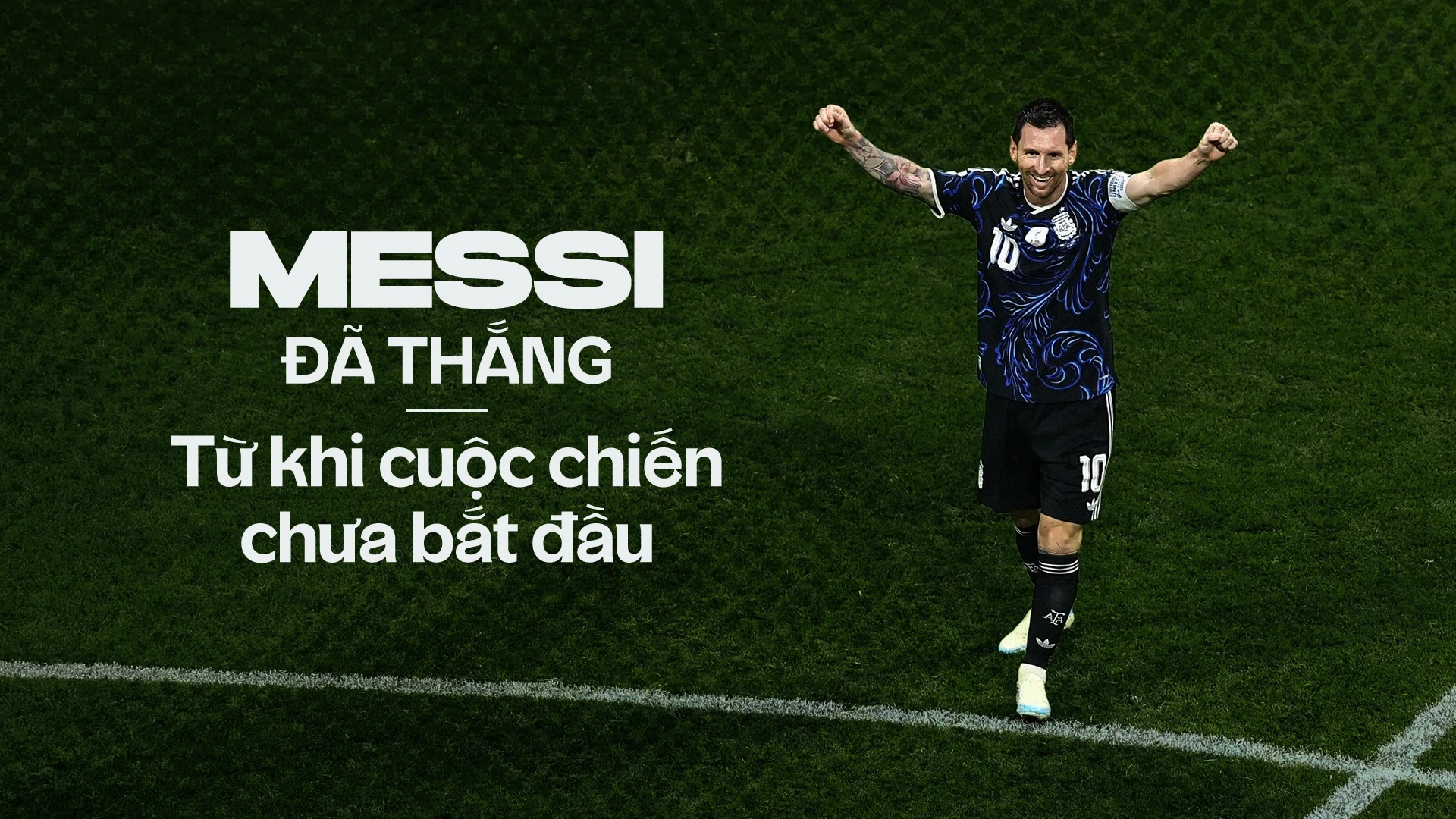 Messi đã thắng trước khi thua Tây Ban Nha