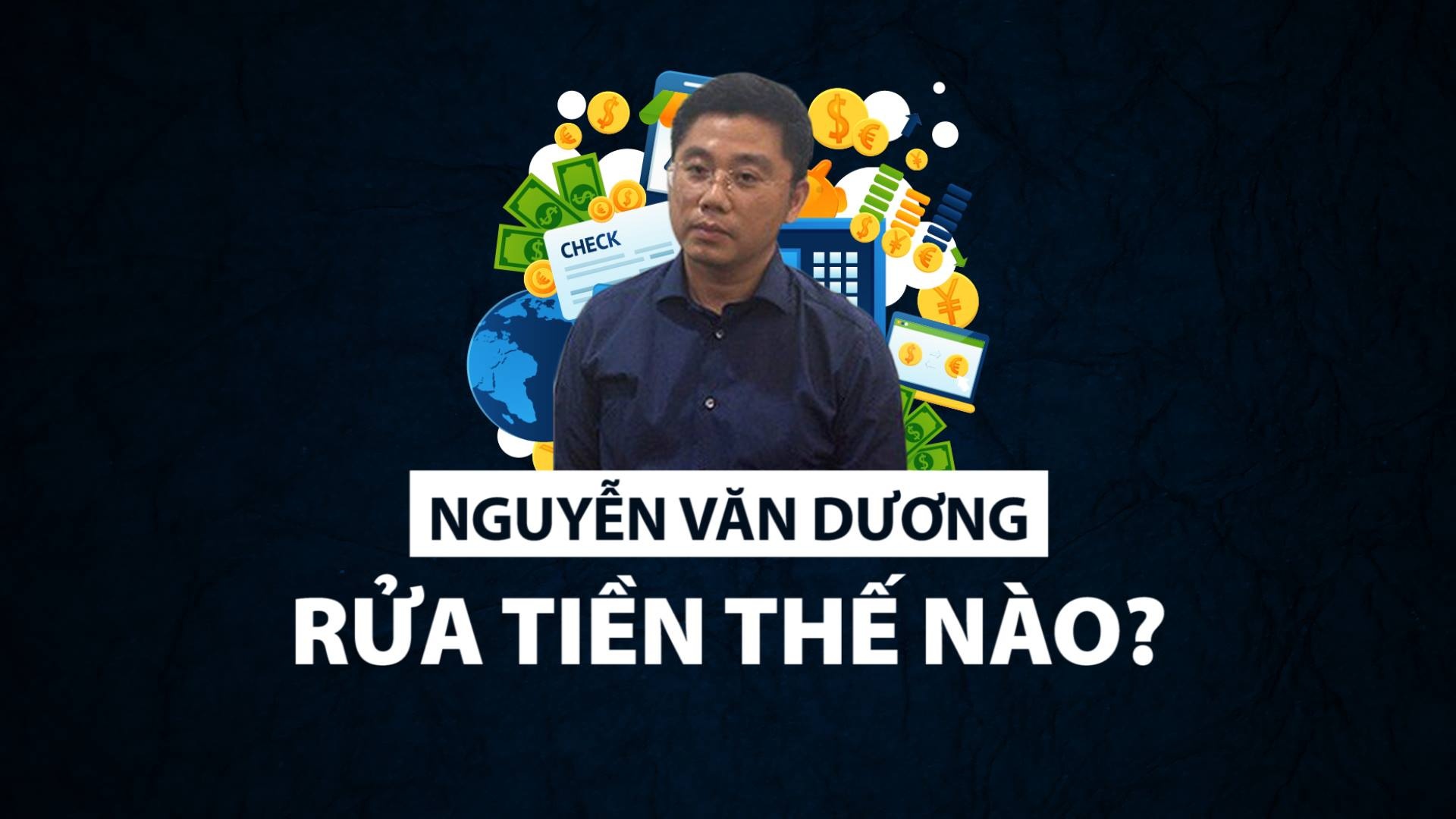 Trum co bac Nguyen Van Duong rua tien nhu the nao? hinh anh