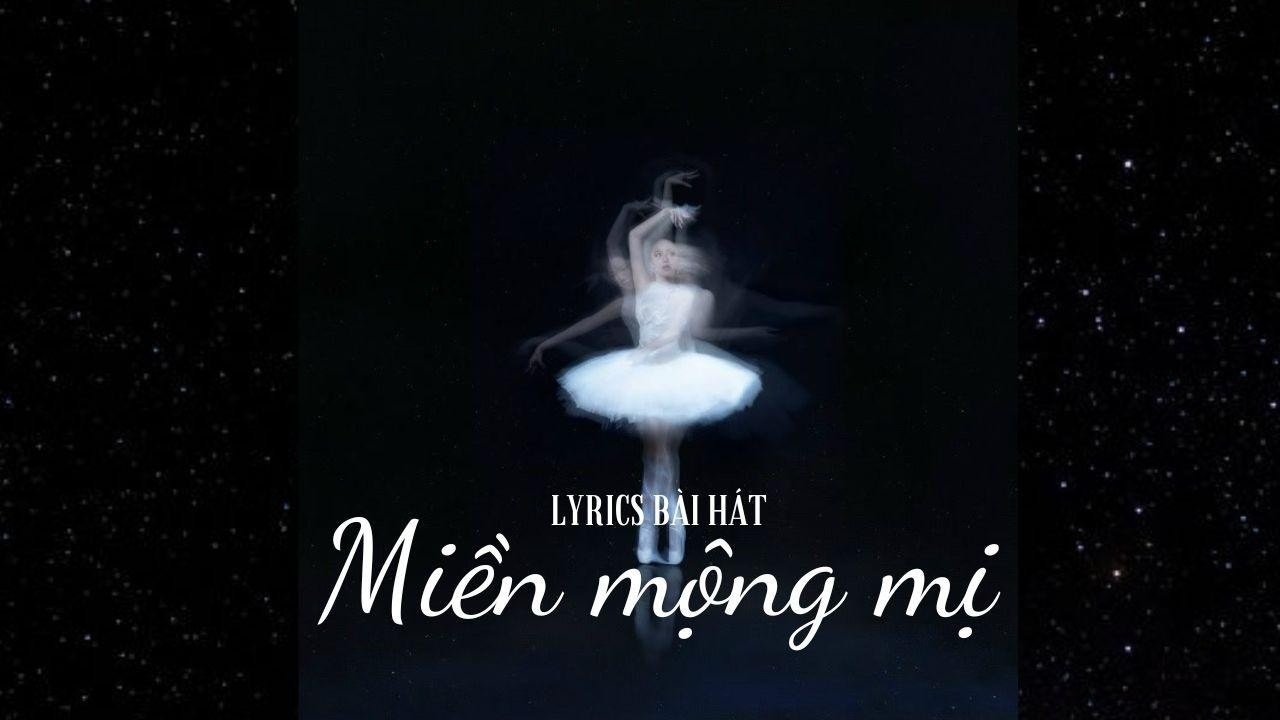 lyrics_bai_hat_mien_mong_mi_cua.jpg