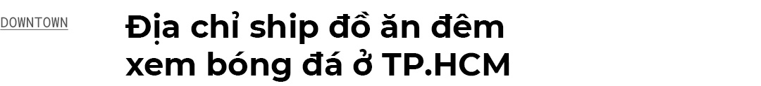 ship do an dem xem bong da o TP.HCM anh 1