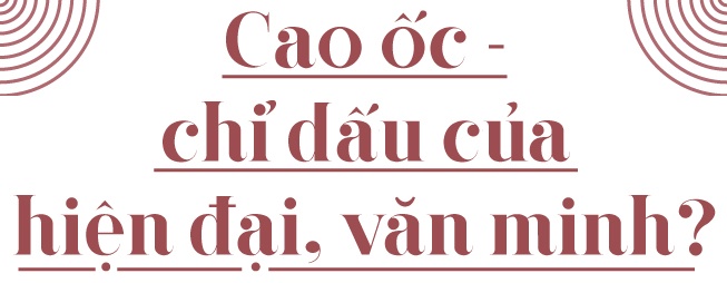 cao oc buc tu noi do,  xay nha cao tang trong thanh anh 2
