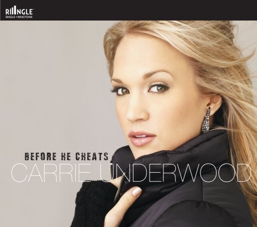 Before He Cheats – Carrie Underwood hinh anh
