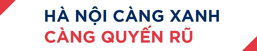 Ha Noi dep nhu Paris,  cang xanh cang quyen ru anh 4