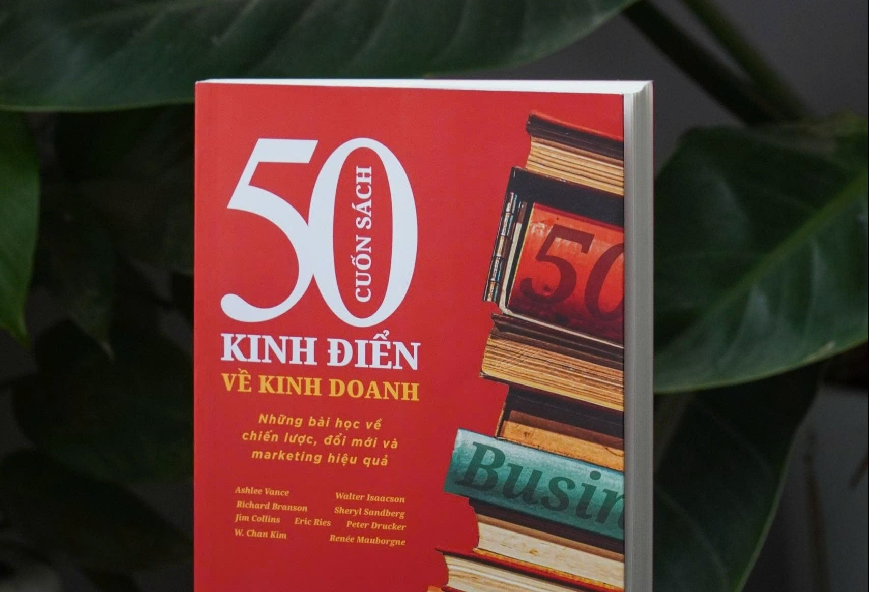 Tu tuong cot loi trong 50 cuon sach kinh dien ve kinh doanh hinh anh