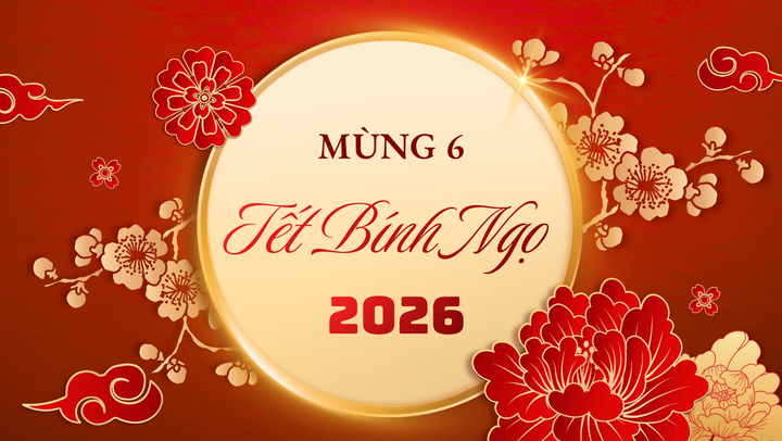 Mung 6 Tet 2026 co phai ngay tot khong? hinh anh