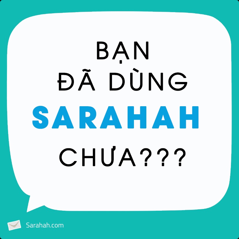 Sarahah - ung dung nhan tin nac danh dang gay bao mang xa hoi hinh anh