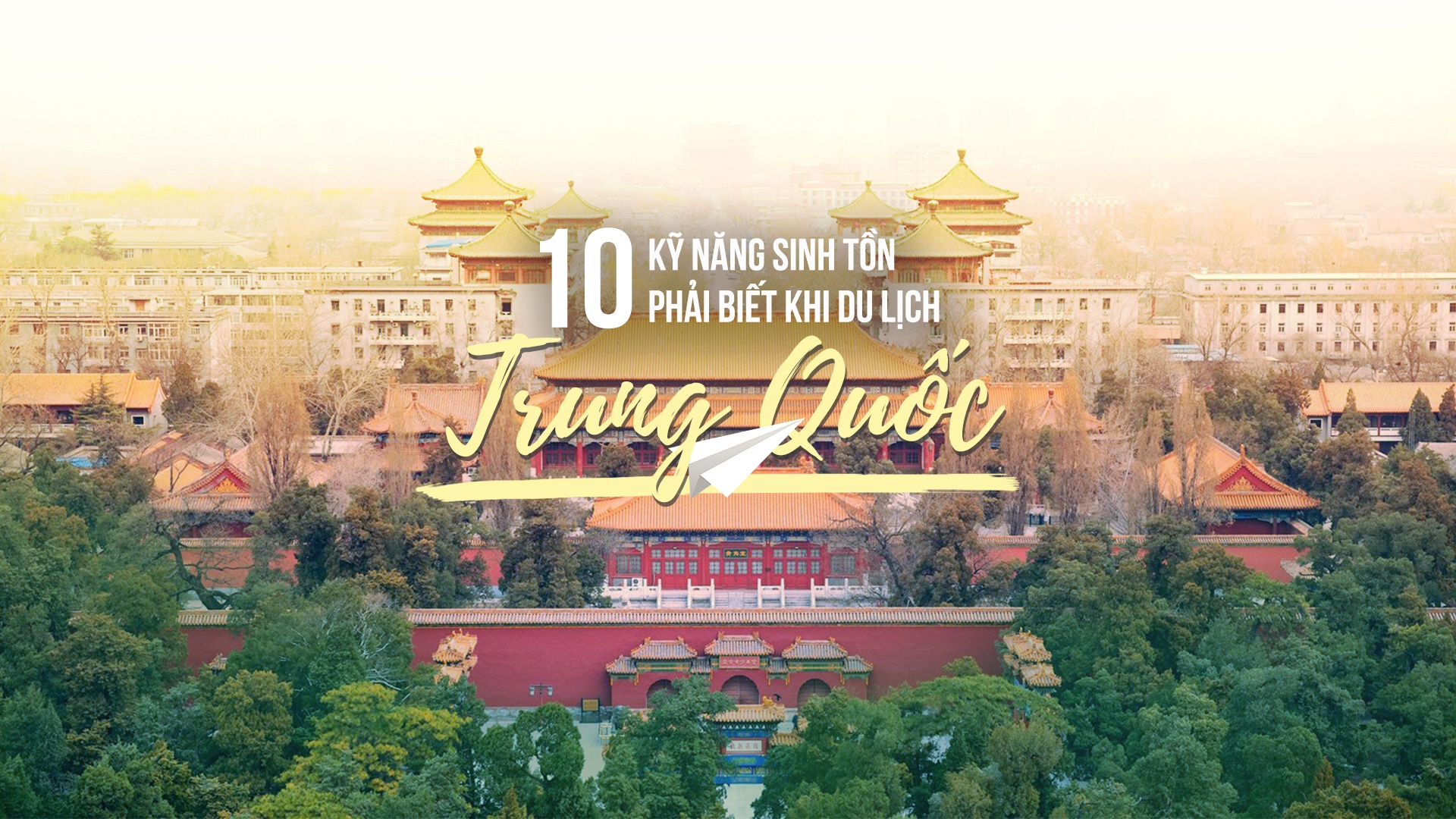 Ky nang sinh ton can biet khi du lich Trung Quoc hinh anh