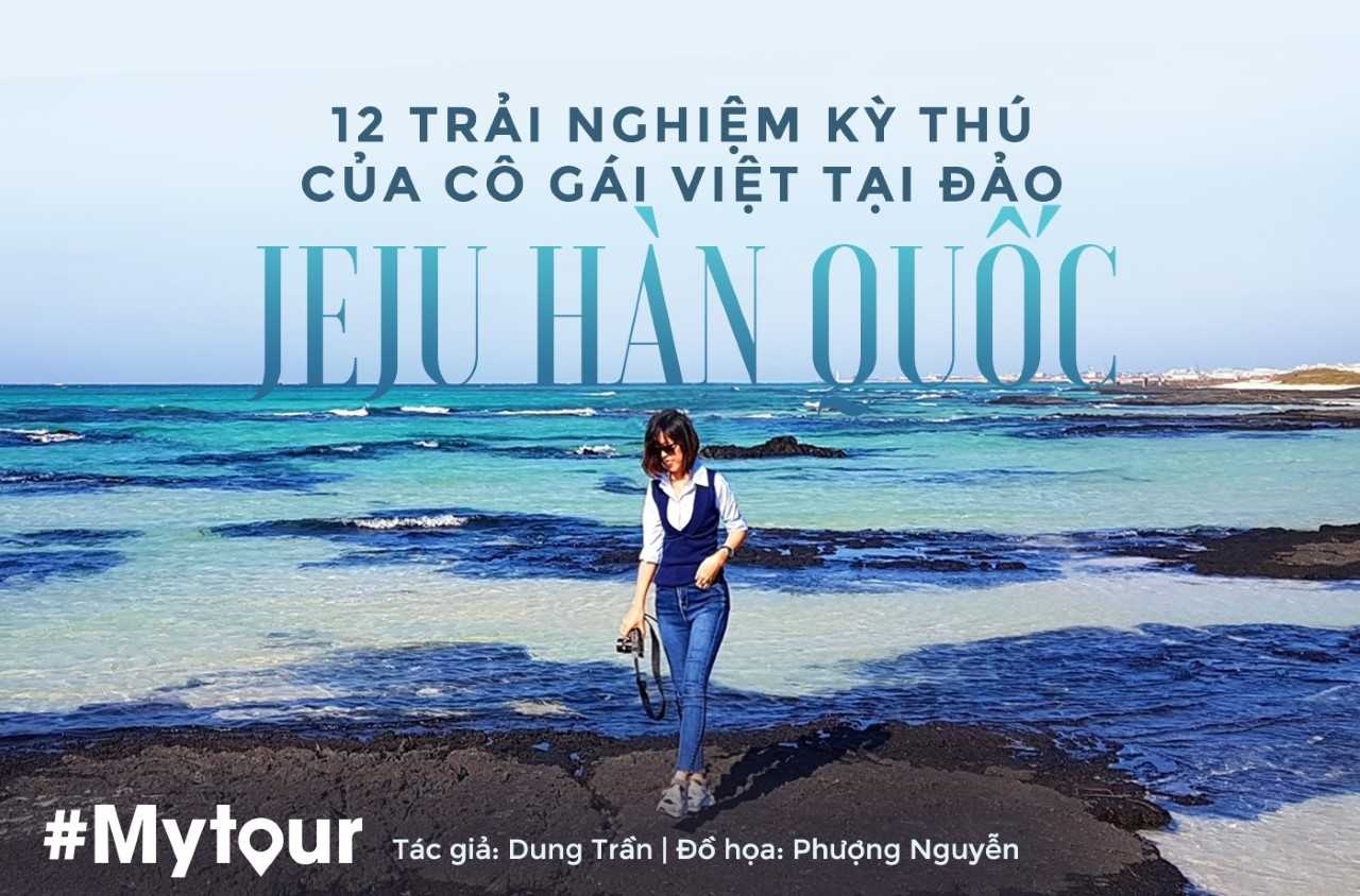 Trải nghiệm đảo Jeju Hàn Quốc ảnh 1 Trai nghiem dao Jeju Han Quoc anh 1