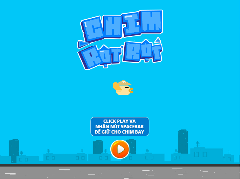   Cách chơi của Chim Rột Rột khá đơn giản.