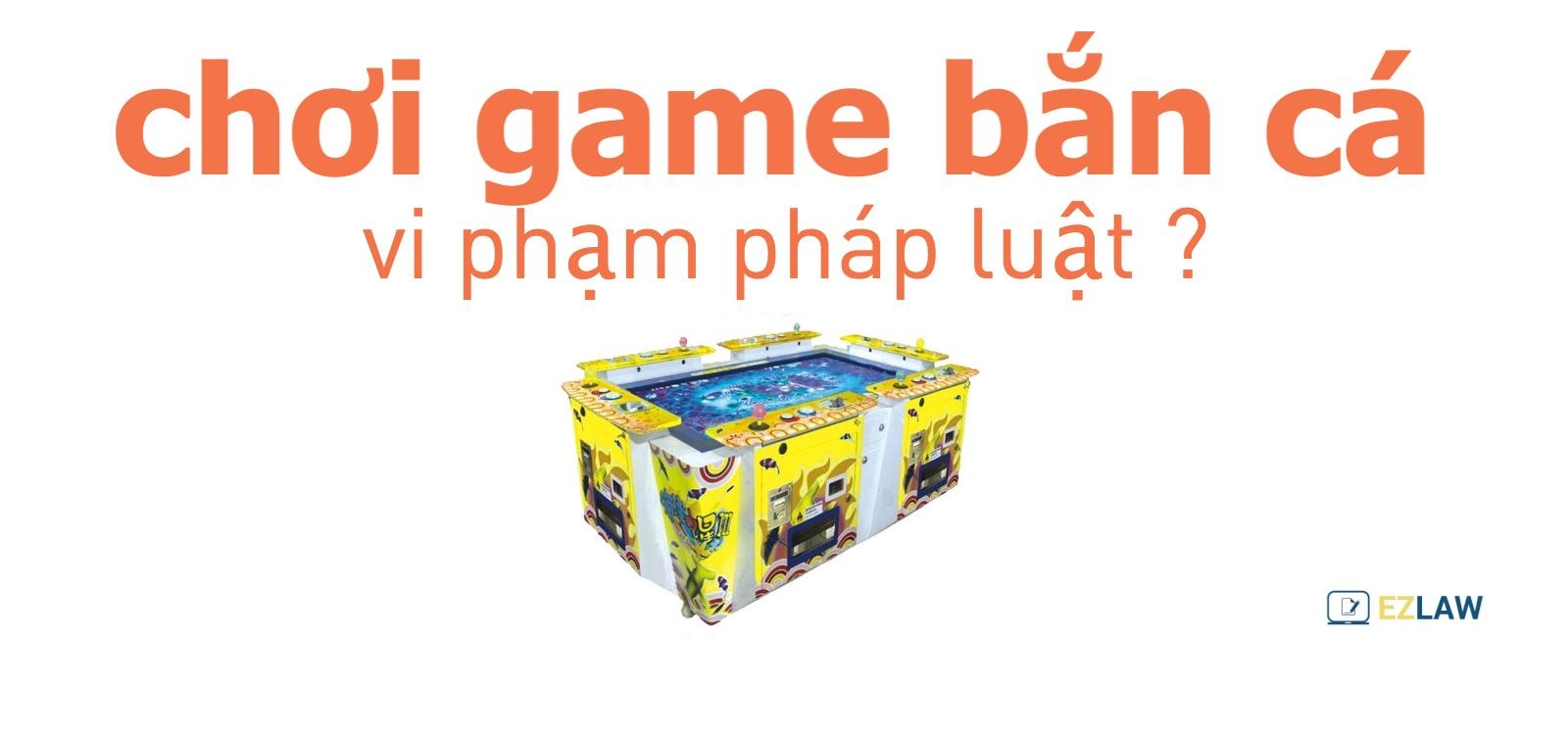 Khi nao choi game ban ca bi phat tien? hinh anh