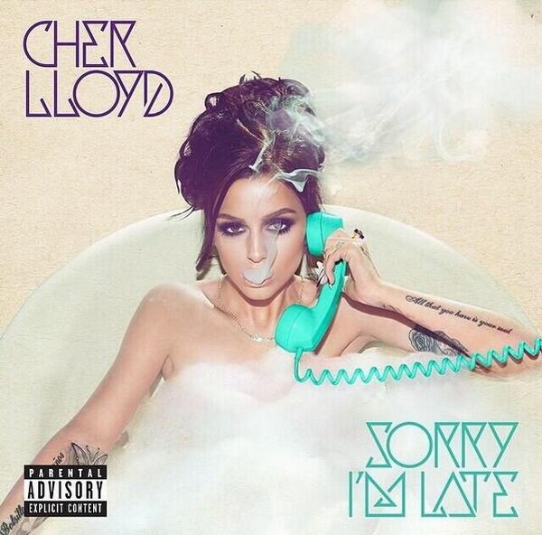 27/5: Sorry I’m Late của Cher Lloyd