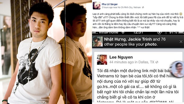 Vài sau đó, Lee Nguyễn lúc ấy đang ở Mỹ, đăng tải trên trang cá nhân ý kiến của anh trước lời nói của Pha Lê. Lee Nguyễn cũng một lần nữa khẳng định anh không hề quen biết giọng ca đến từ Hải Phòng và đặt câu hỏi nghi ngờ Pha Lê tự tạo scandal. “Một cô gái ca sĩ... sẽ không có gì là bất ngờ khi tôi chắc chắn lại một lần nữa tôi chẳng biết gì về cô ta khi còn ở Việt Nam. Đó là một sự sắp đặt? Tôi không bao giờ quan tâm tới vấn đề đó” – tiền đạo gốc Việt viết. Status của Lee Nguyễn khiến Pha Lê bức xúc hơn, cô tiếp tục dùng những lời lẽ khá nặng nề khiến công chúng không khỏi ngán ngẩm. 