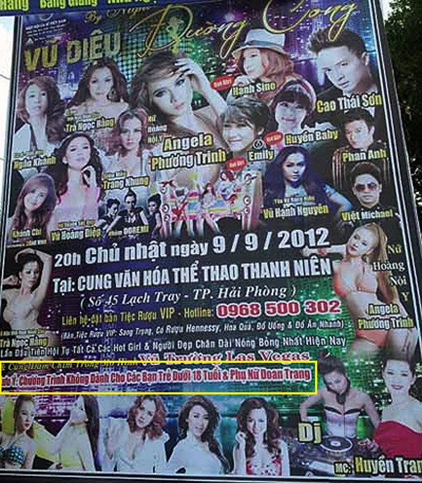 Cuối tháng 8/2012, một chương trình có nhạc tại Hải Phòng có tên Vũ điệu đường cong được tổ chức với sự tham gia của khá nhiều gương mặt trẻ đình đám như Angela Phương Trinh, Trà Ngọc Hằng, Trang Nhung, Cao Thái Sơn,… Điều đáng nói là tấm pano của show diễn khiến người dân bức xúc vì dòng chữ lưu ý “Chương trình không dành cho các bạn trẻ dưới 18 tuổi và phụ nữ đoan trang” cùng quảng cáo bán một loại rượu. Sau khi nhận được phản ánh, Thanh tra Sở Văn hóa Thể thao và Du lịch Hải Phòng đã vào cuộc và ban tổ chức Vũ điệu đường cong bị yêu cầu dỡ pano cùng với mức phạt tổng số tiền gần 20 triệu đồng.
