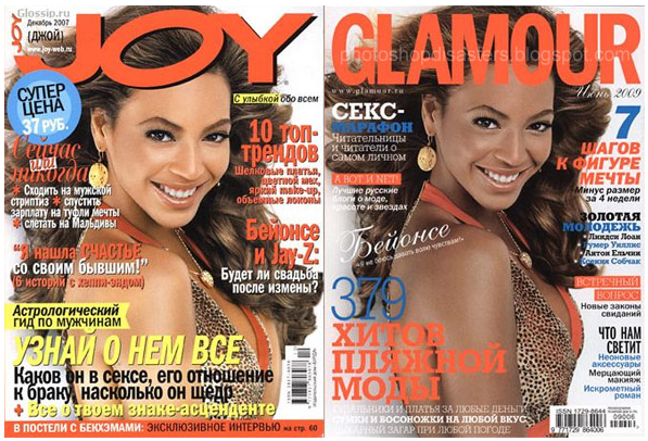 Trường hợp của nữ ca sĩ Beyonce có phần hài hước hơn. Năm 2007, “Queen B” lên trang bìa tạp chí Joy với bức ảnh đã được tăng độ sáng da, 2 năm sau, tạp chí Glamour phiên bản Nga sử dụng lại bức ảnh đó nhưng “nhuộm” lại màu da cho cô. Tấm hình bị coi là thảm họa photoshop.