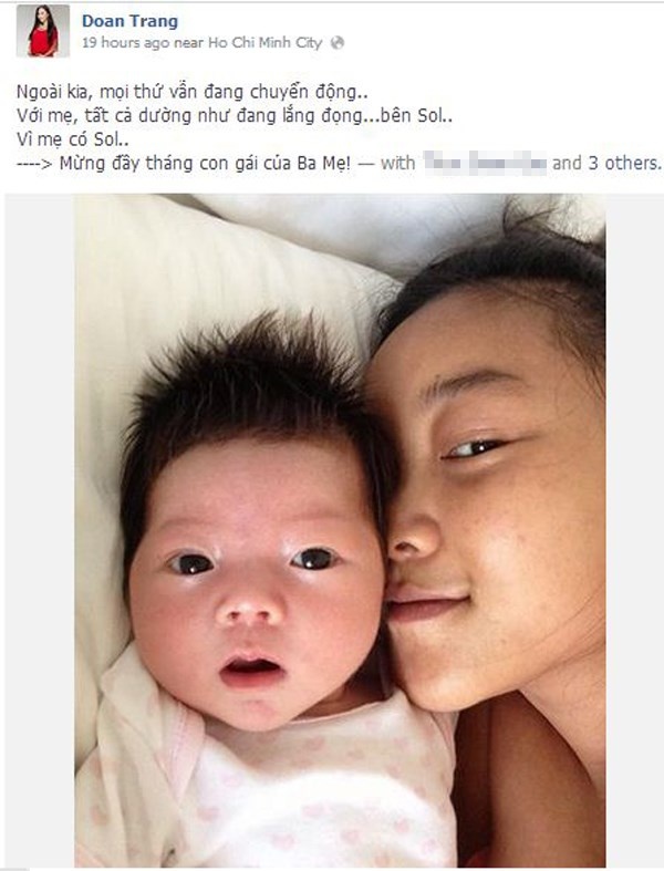 Ngày 1/5/2014, tròn 1 tháng con gái Sol ra đời, nữ ca sĩ Đoan Trang đăng bức ảnh công chúa nhỏ lên trang cá nhân. Trong ảnh, con gái của giọng ca Tóc hát với ông xã người Thụy Điển hướng đôi mắt ngơ ngác vào ống kính. 