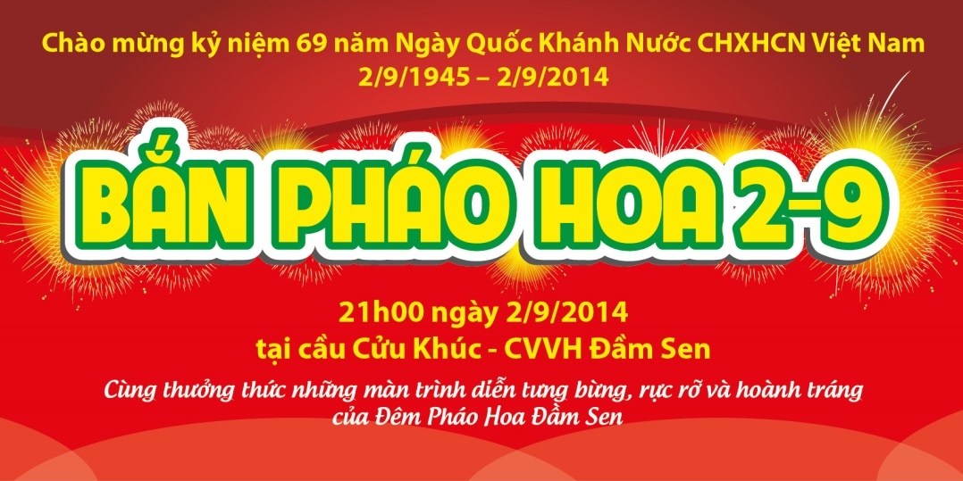 21h ngày 2/9 tại Cầu Cửu Khúc - CVVH Đầm Sen.