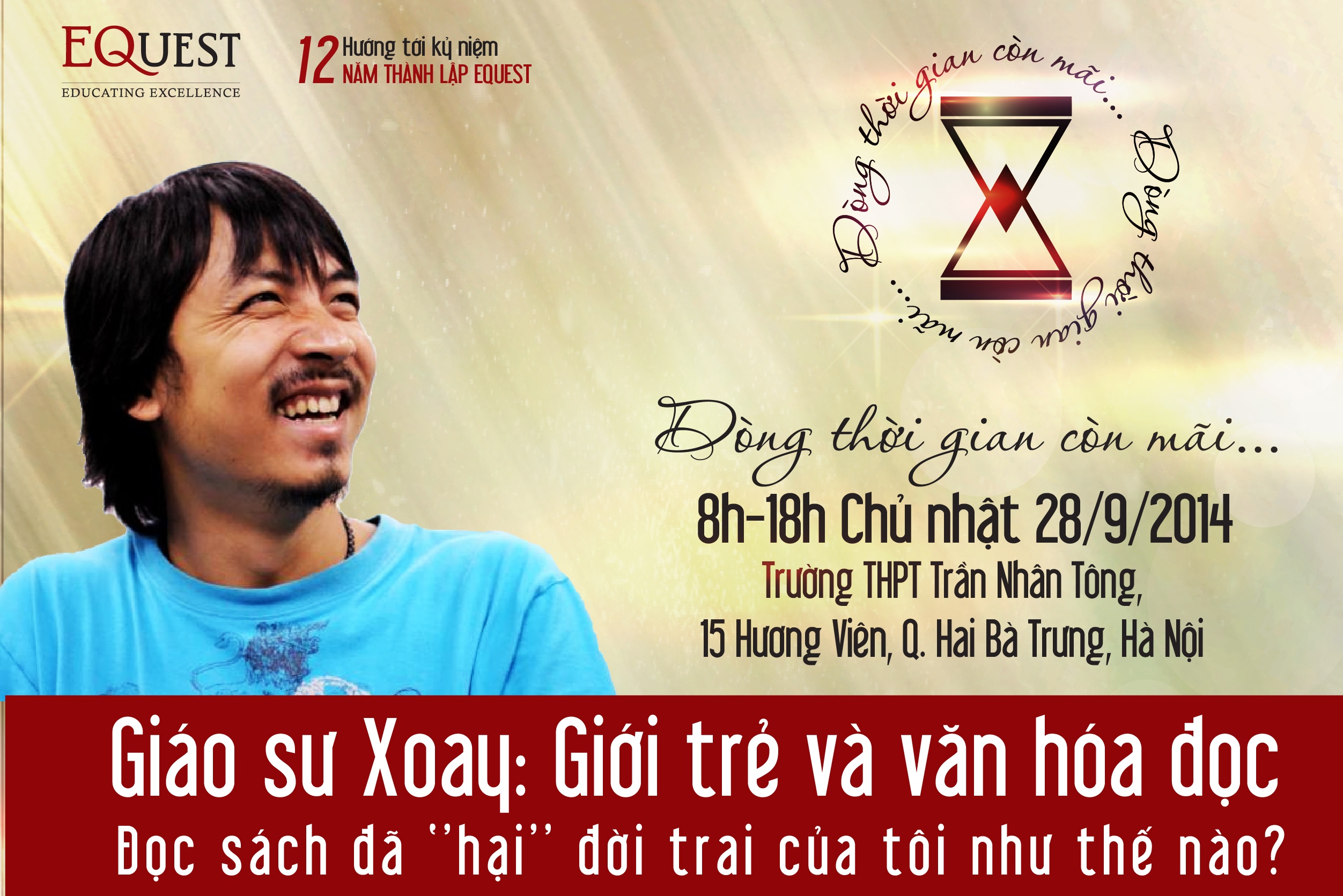 Chương trình có sự tham gia của Giáo sư Xoay Đinh Tiến Dũng.