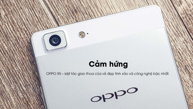 OPPO R5 chua ra mat da co nguy co chay hang hinh anh
