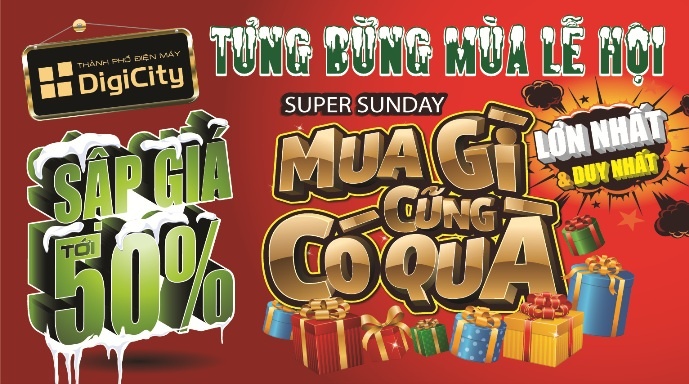 Super Sunday là chương trình Mua gì cũng có quà dành tặng khách hàng DigiCity