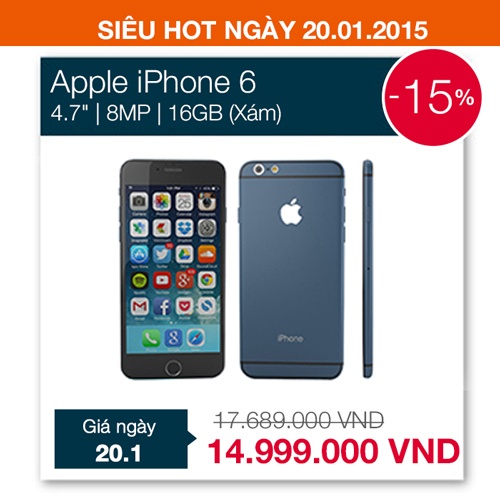 iPhone 6 chỉ 14,999 triệu đồng trong ngày 20/1 - số lượng có hạn.