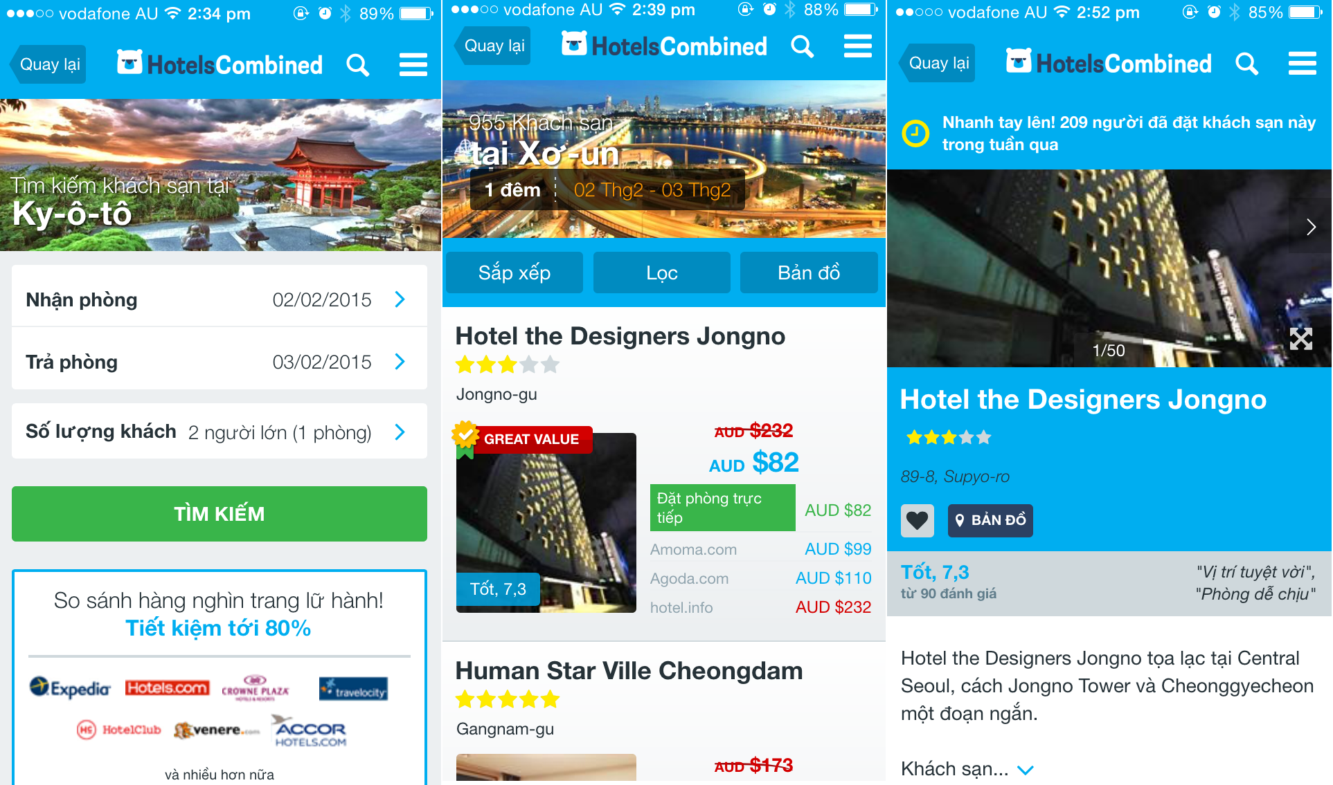 Với nhiều tính năng hiện đại, giao diện thân thiện, HotelsCombined cho phép người dùng nhan chóng đặt được phòng khách sạn phù hợp với yêu cầu nhất.