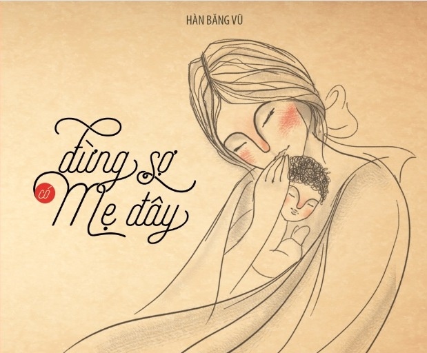 'Dung so, co me day' - Loi ru ngot ngao me danh cho con hinh anh