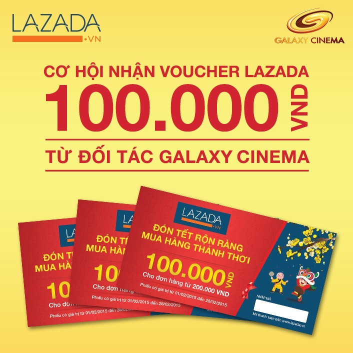 Ưu đãi hấp dẫn từ Lazada khi mua vé xem phim Galaxy.