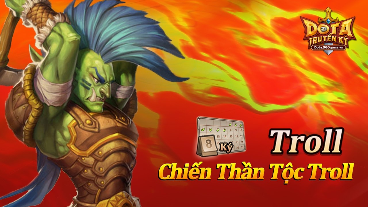 Cong dong game thu DoTa Truyen Ky xon xao vi Troll hinh anh