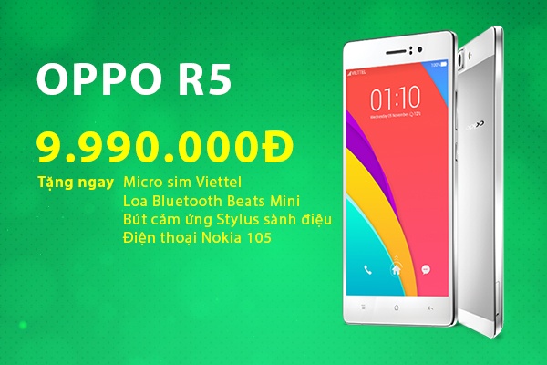 OPPO R5 tại TechOne – 9.990.000 VNĐ