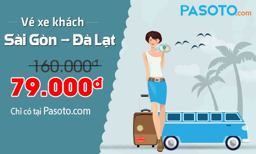 Pasoto.com ban ve xe di Da Lat gia 79.000 dong hinh anh