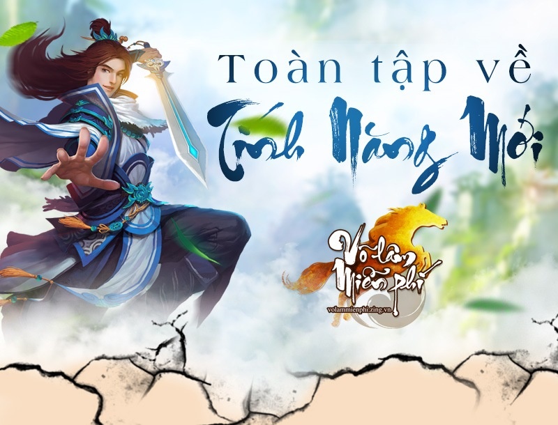 Cac tinh nang moi cua Vo Lam Mien Phi hinh anh