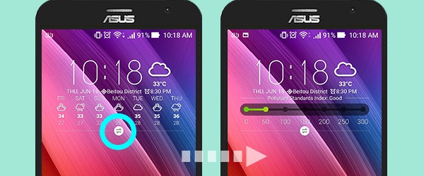 Cập nhật thời tiết nhanh chóng: Ứng dụng Thời tiết trên ZenFone dự báo cho bạn về nắng mưa, tốc độ gió, mức độ tia UV thậm chí cả mức độ ô nhiễm không khí. Nhờ vậy bạn sẽ luôn chuẩn bị chu đáo khi ra khỏi nhà, không lo bị ốm vì mưa, gió thất thường.