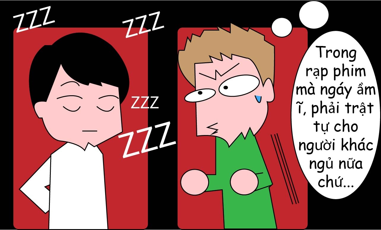 Nếu bạn quá buồn ngủ, hãy ở nhà thay vì đến rạp đánh giấc.  