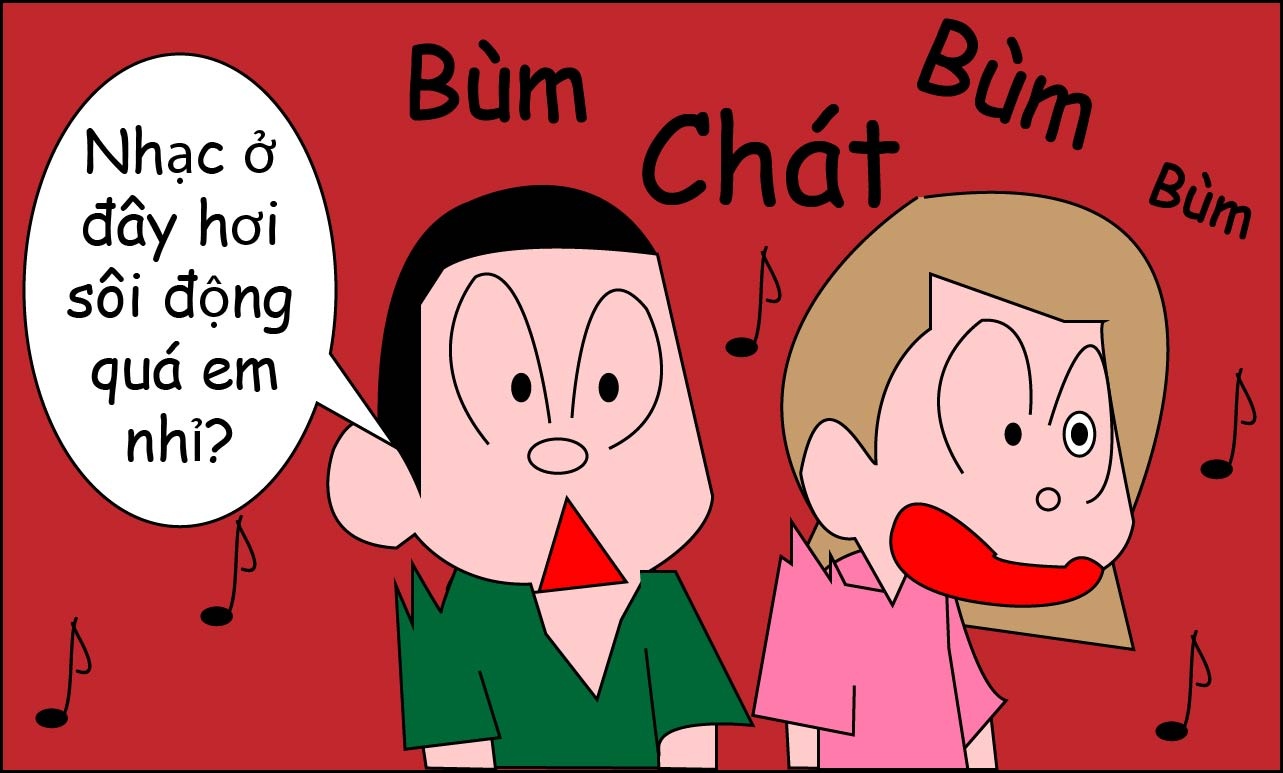 Hội bạn thân chắc chắn sẽ vui hết mình nếu gặp nhau ở những nơi đông đúc, sôi động. Tuy nhiên, tiếng nhạc sập sình sẽ phản tác dụng khi bạn cần những phút yên tĩnh để tâm sự với nửa kia. 