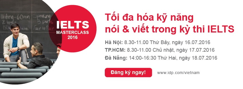 Cai thien ky nang noi viet tai IDP IELTS Masterclass 2016 hinh anh