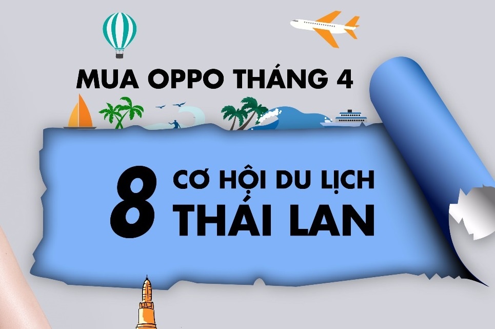 Co hoi trung chuyen di Thai Lan khi mua Oppo tai Hoang Ha Mobile hinh anh