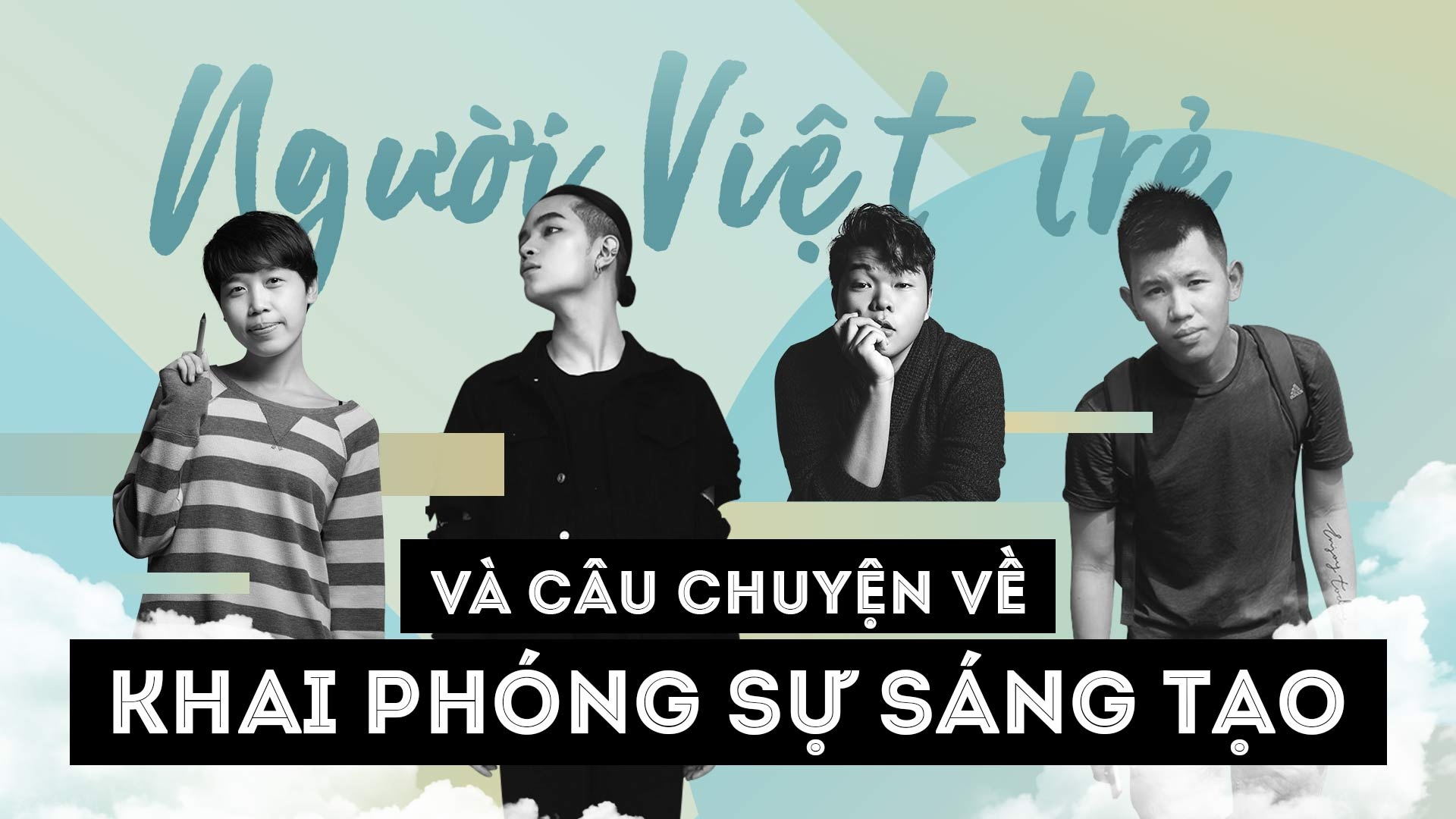 Nguoi Viet tre va cau chuyen ve khai phong su sang tao hinh anh