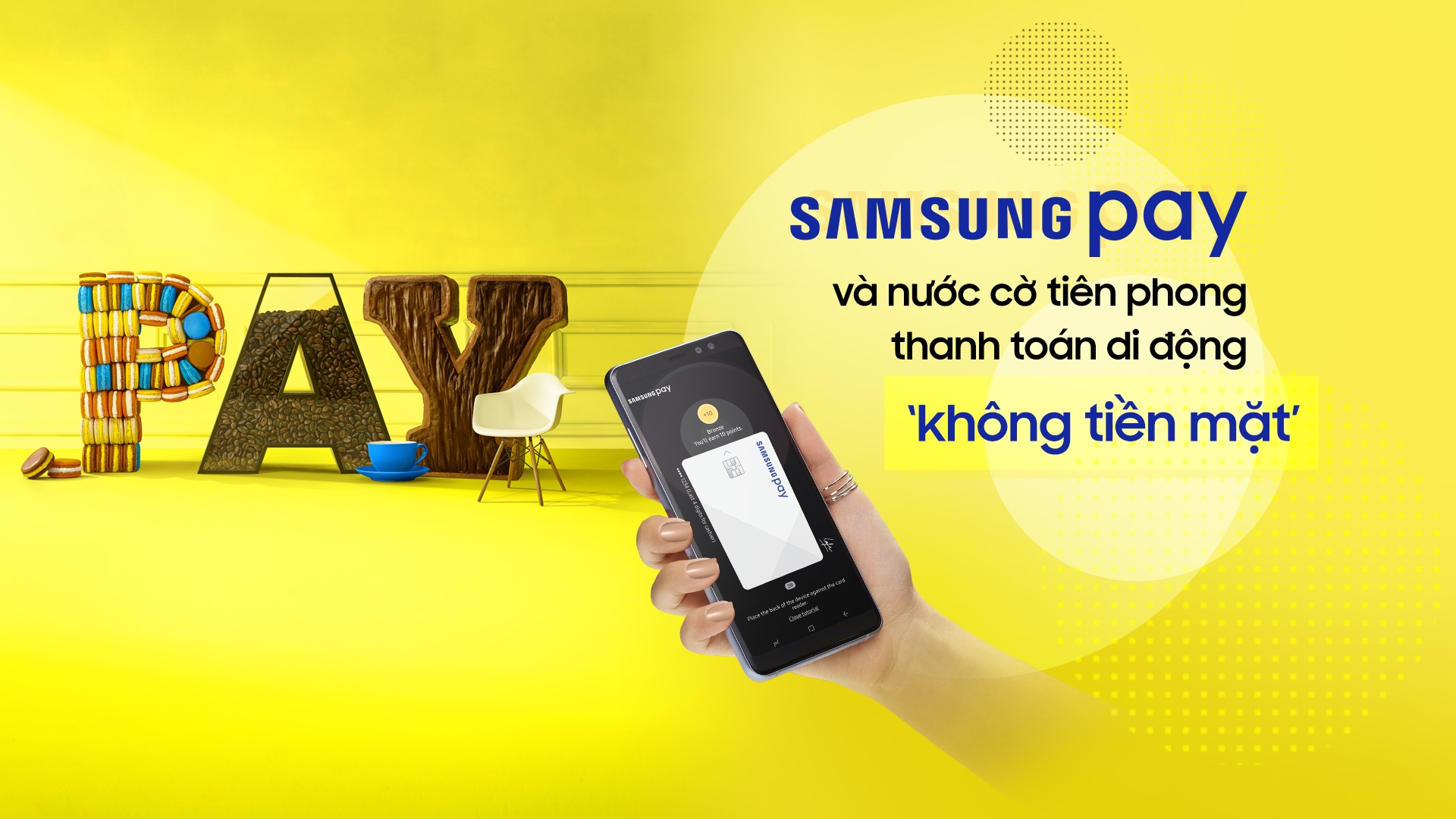 Samsung Pay va nuoc co tien phong thanh toan di dong ‘khong tien mat’ hinh anh