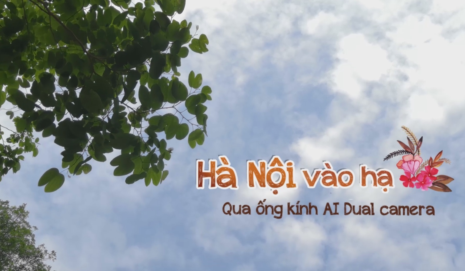 Video - Ha Noi vao ha qua ong kinh AI Dual camera hinh anh