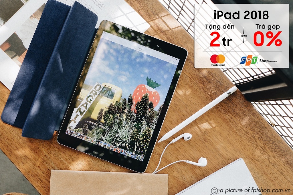 FPT Shop tang qua den 2 trieu dong cho khach mua iPad 9.7 inch 2018 hinh anh