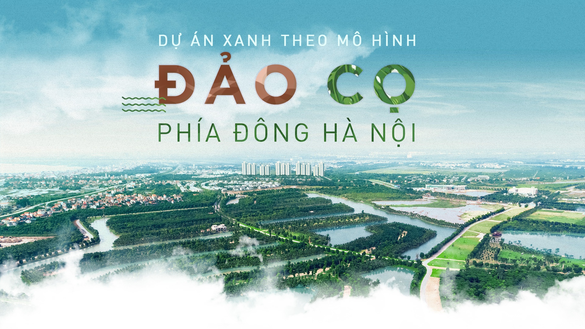Du an xanh theo mo hinh dao Co phia Dong Ha Noi hinh anh