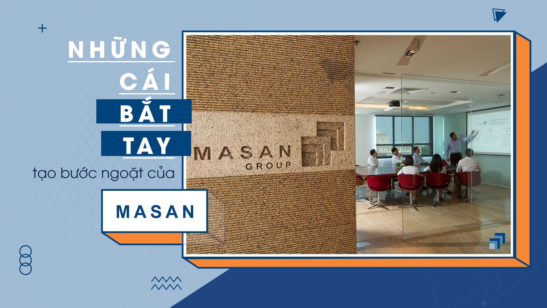 Nhung cai bat tay tao buoc ngoat cua Masan hinh anh