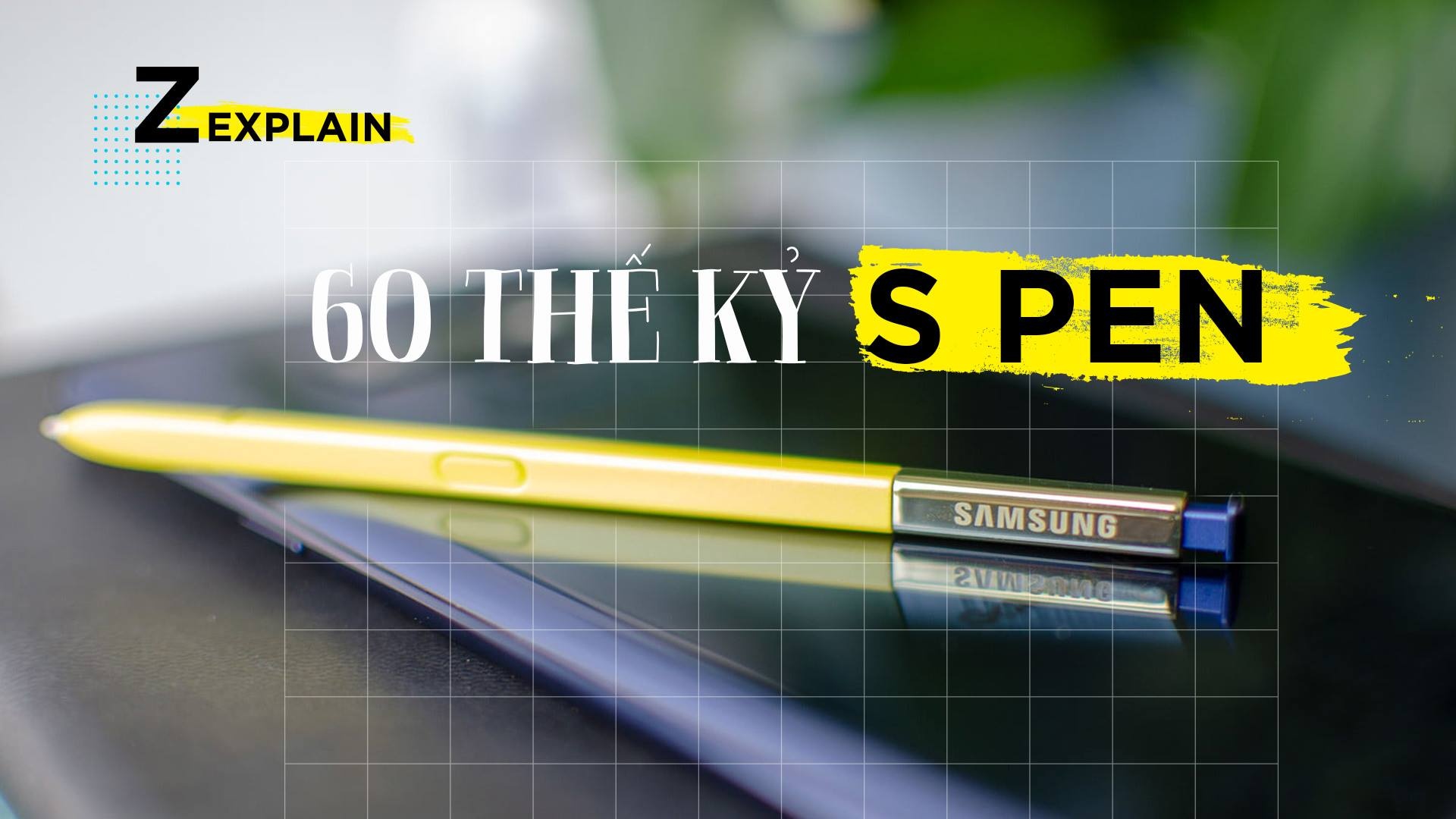 60 the ky tu but xuong den S Pen hinh anh