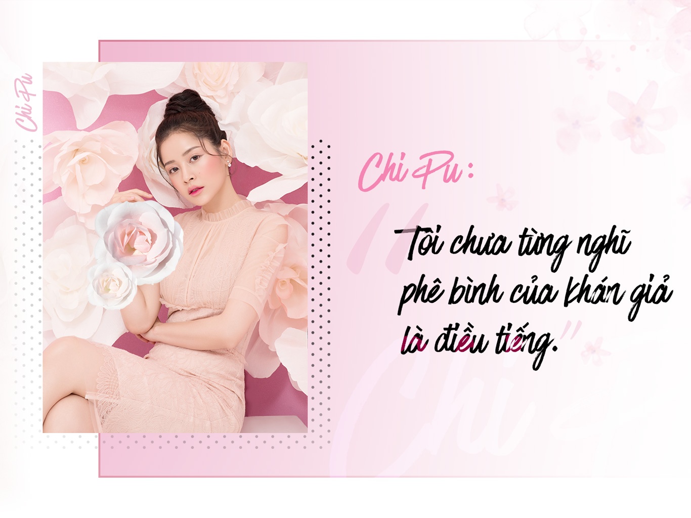 Chi Pu: ‘Toi chua tung nghi phe binh cua khan gia la dieu tieng’ hinh anh